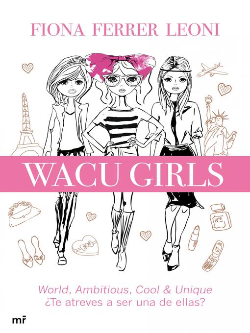 Title details for WACU girls by Fiona Ferrer Leoni - Available
